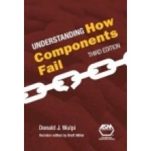 Understanding How Components Fail, 3rd Edition